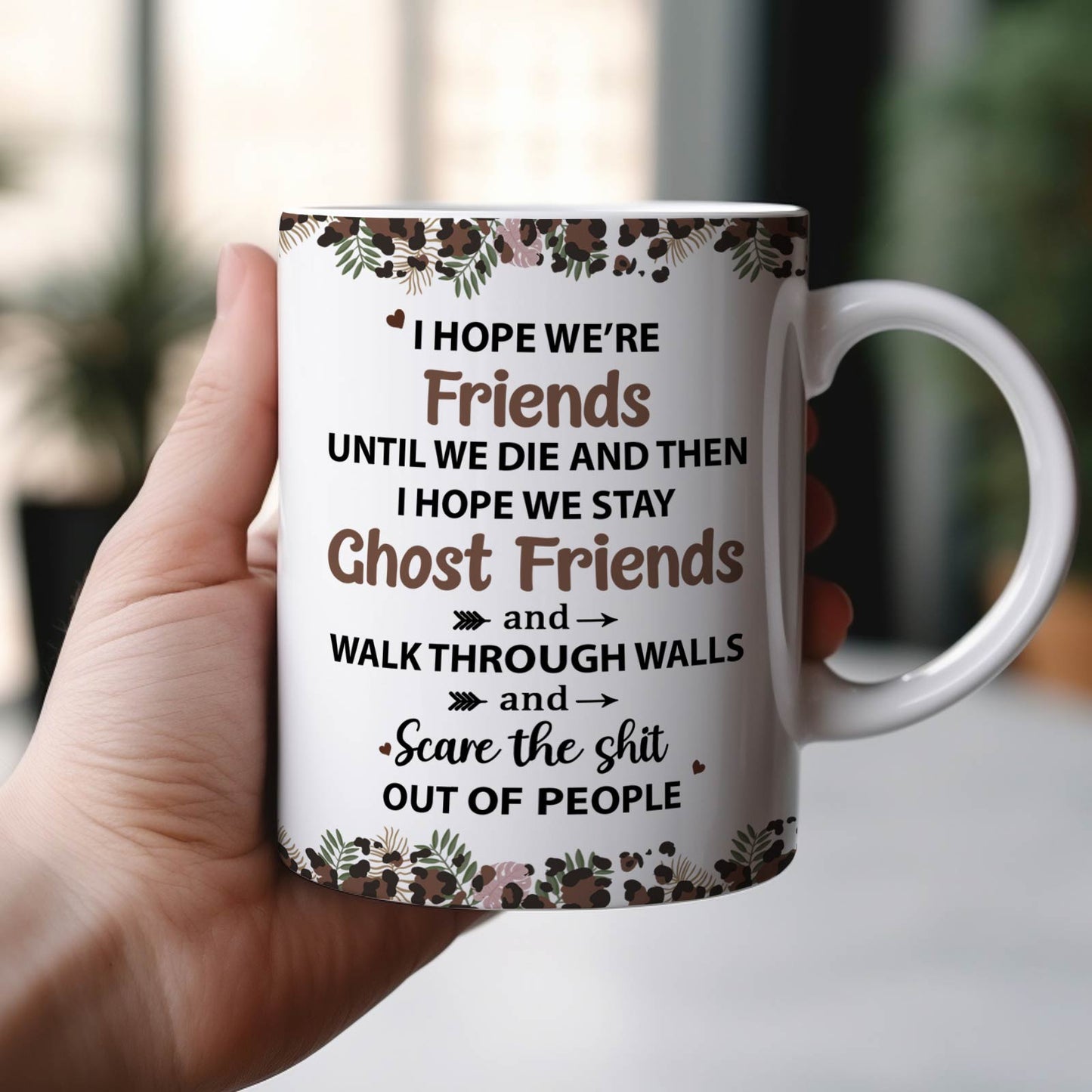 365Gifty white ceramic mug with floral trim and funny friend quote held in hand custom bestie coffee cup gift