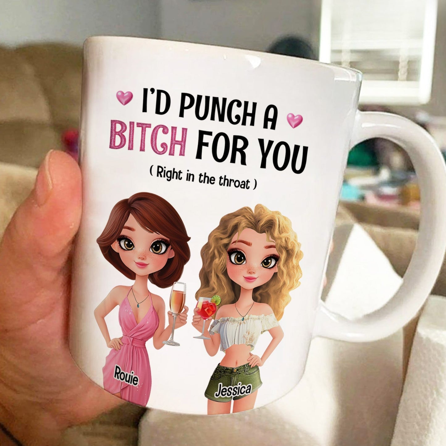 365Gifty white mug featuring two cartoon friends Rouie and Jessica with quote I would punch a bitch for you funny besties gift mug