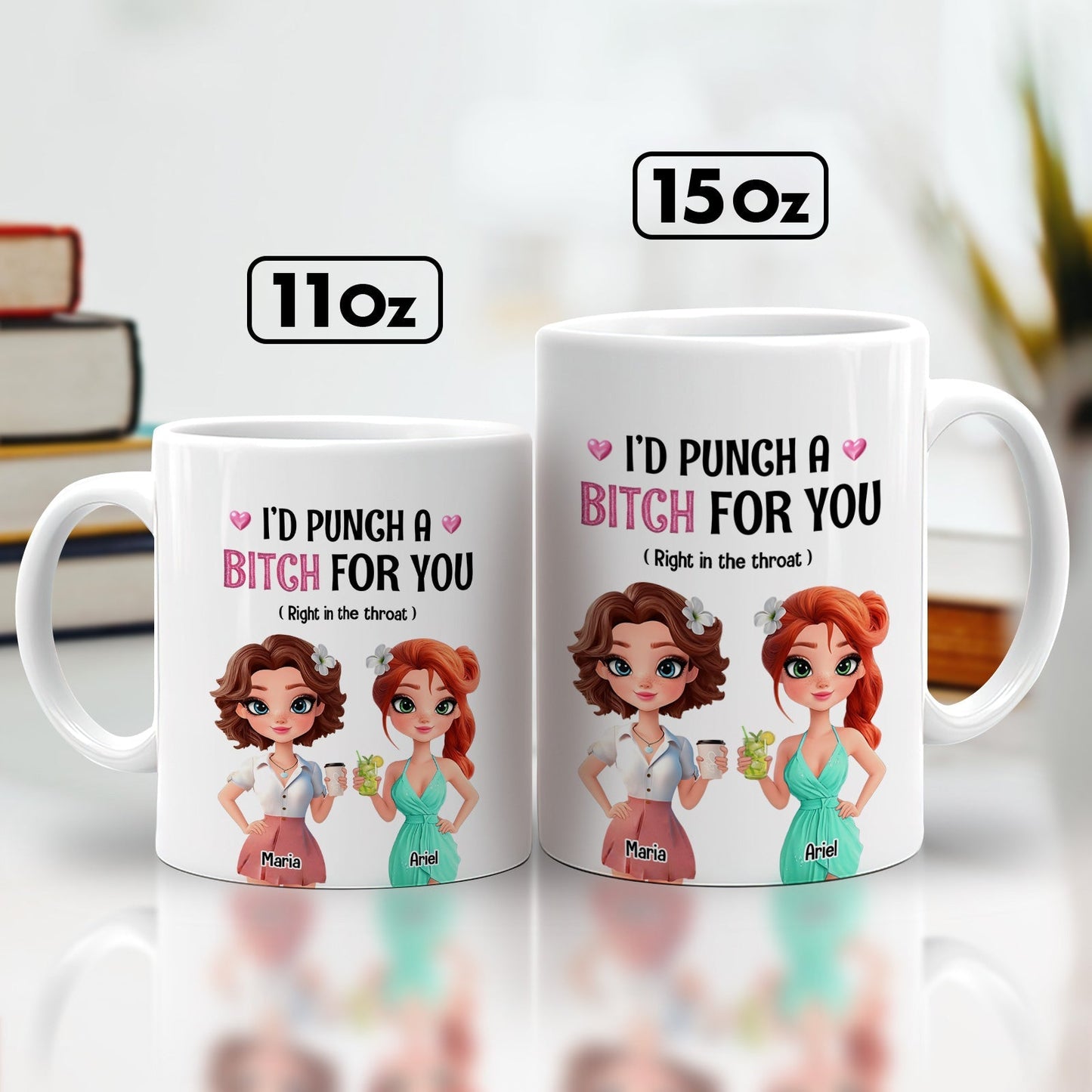 funny besties gift mug featuring two cartoon women with text Id punch a bitch for you on 11oz and 15oz white mugs
