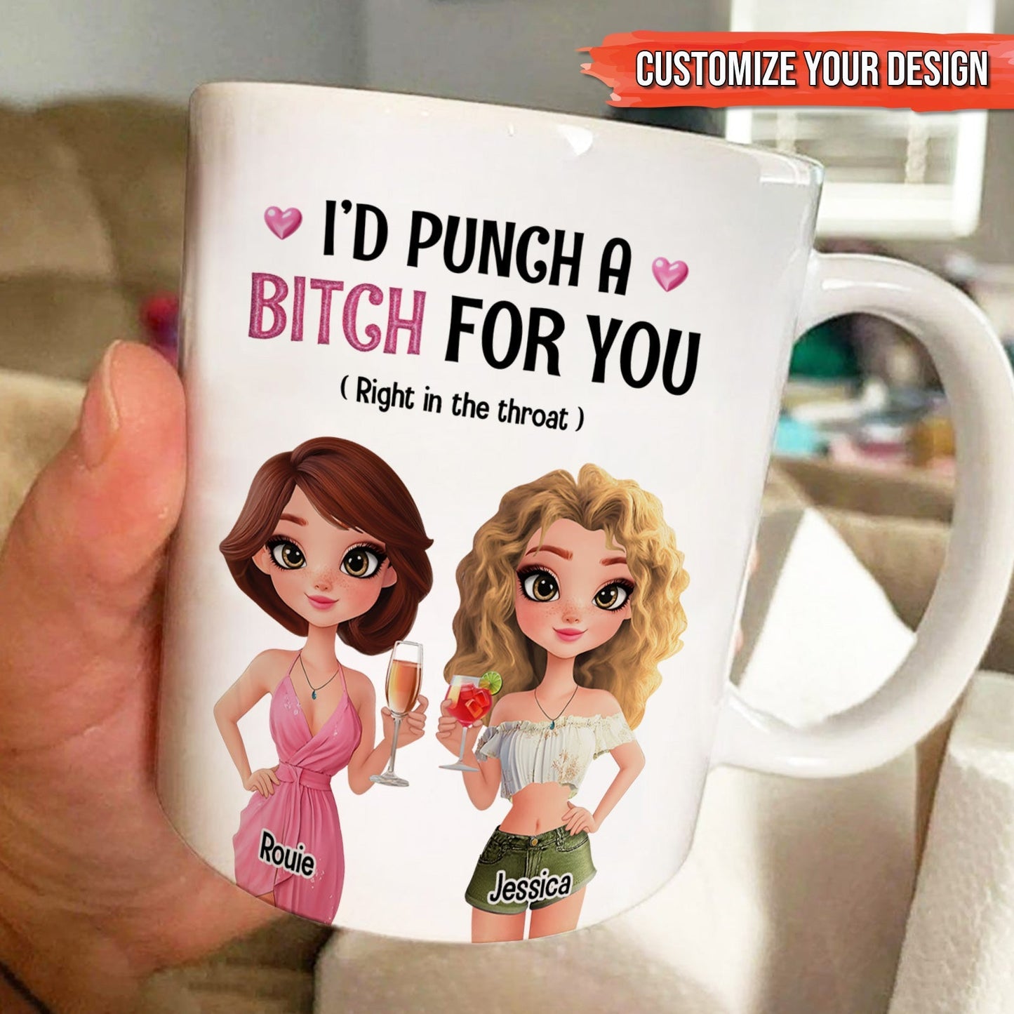 365Gifty ceramic mug showing two cartoon best friends holding drinks and text I would punch a bitch for you funny besties gift mug