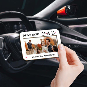 Father - Drive Safe Dad - Personalized Car Visor Clip