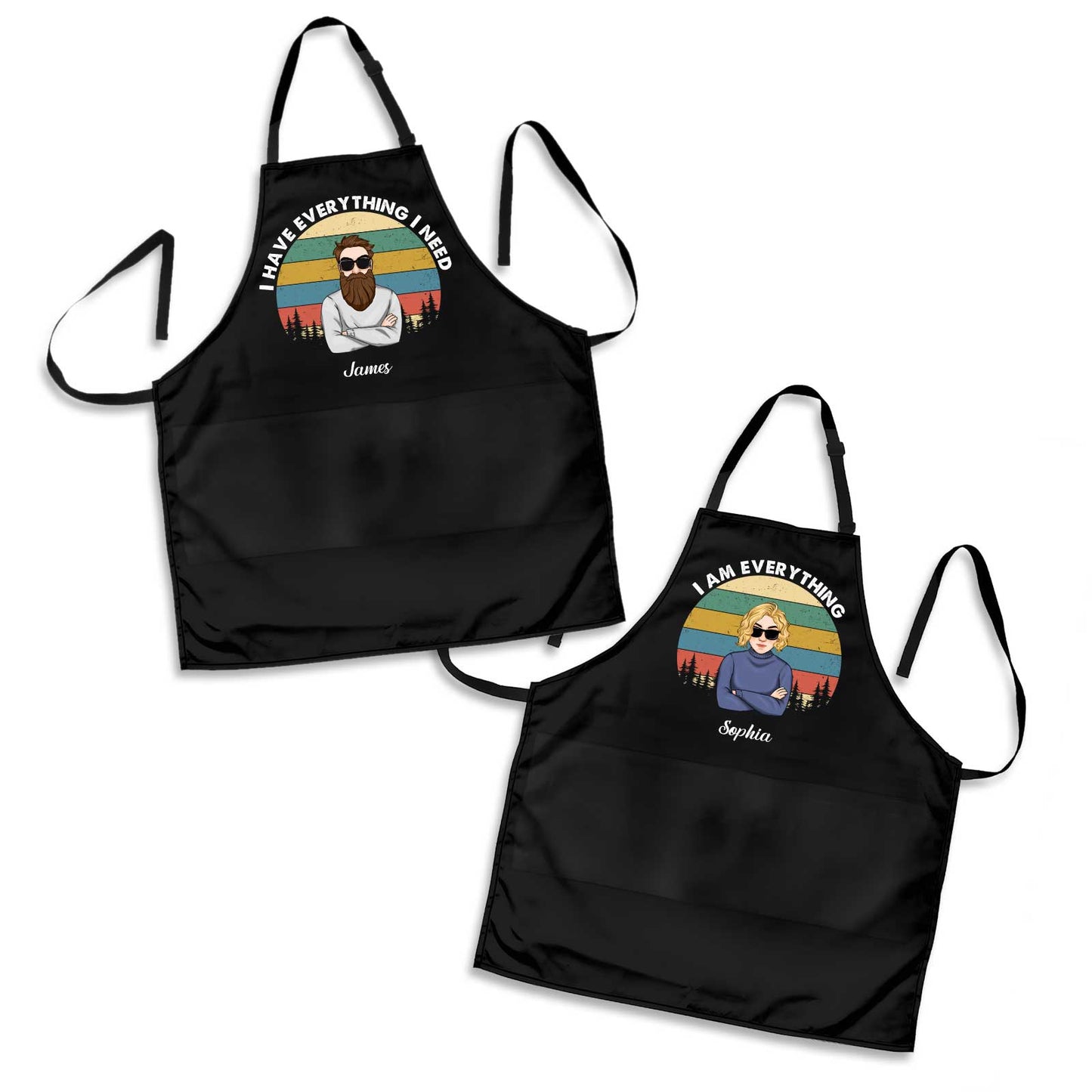 Couple - I Have Everything I Need - Personalized Aprons