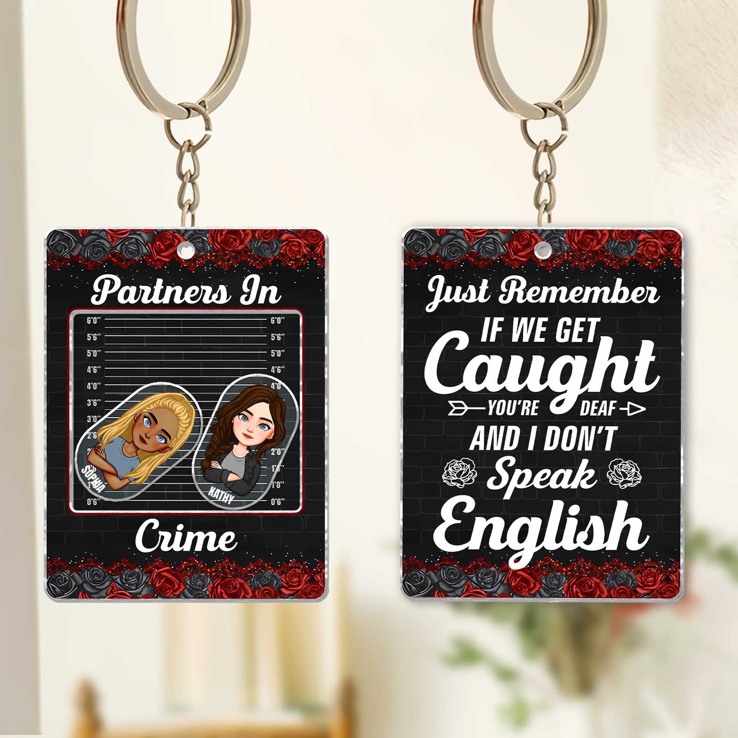 Bestie - Just Remember If We Get Caught - Personalized Shaking Keychain