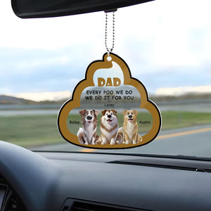 Dog Lovers - Every Poo I Do - Personalized Acrylic Car Hanger