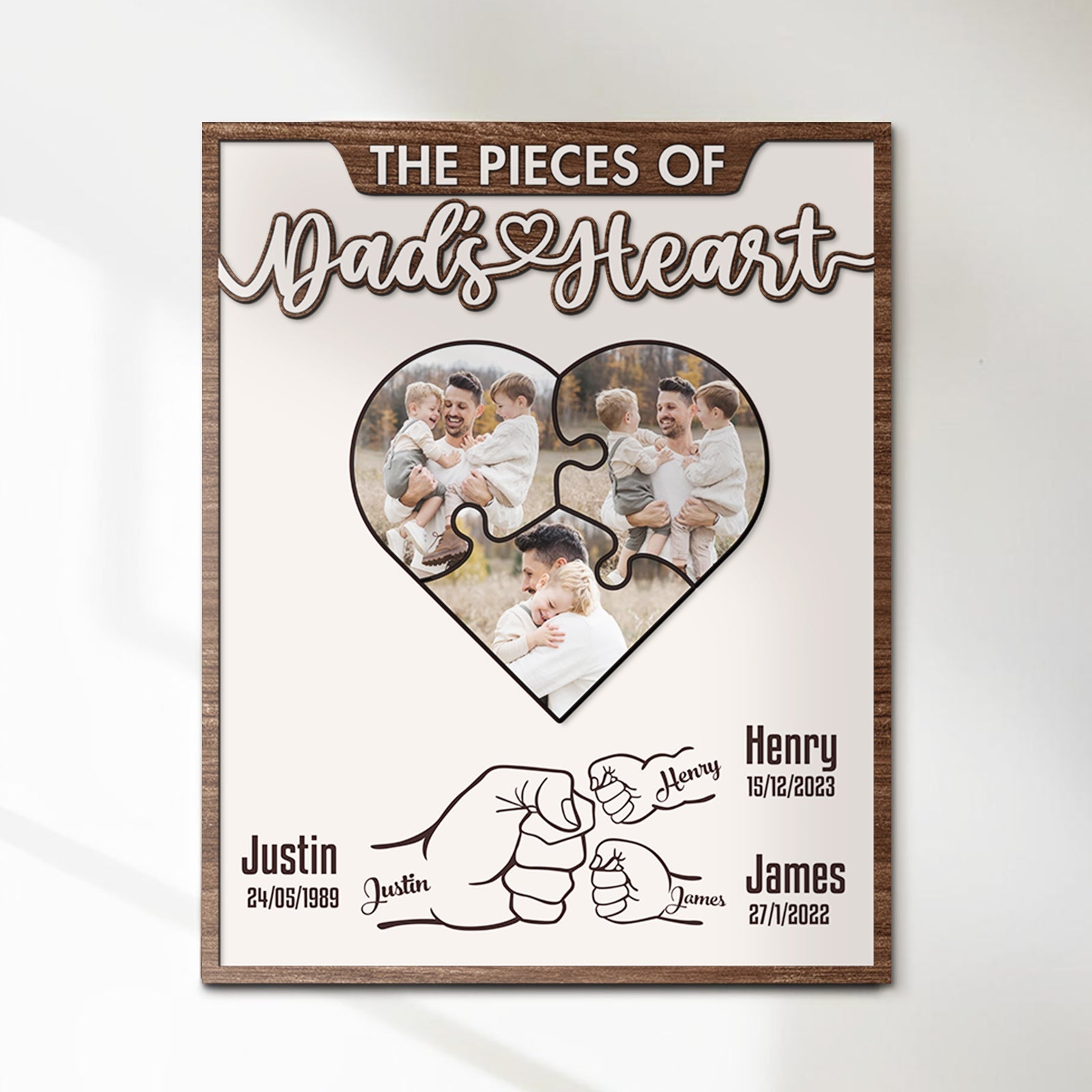 Father – The Pieces of Dad’s Heart – Personalized 2-Layer Wooden Sign