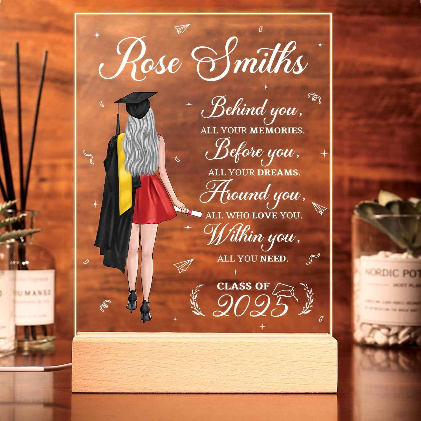Graduation Gift - Behind You - Personalized LED Light