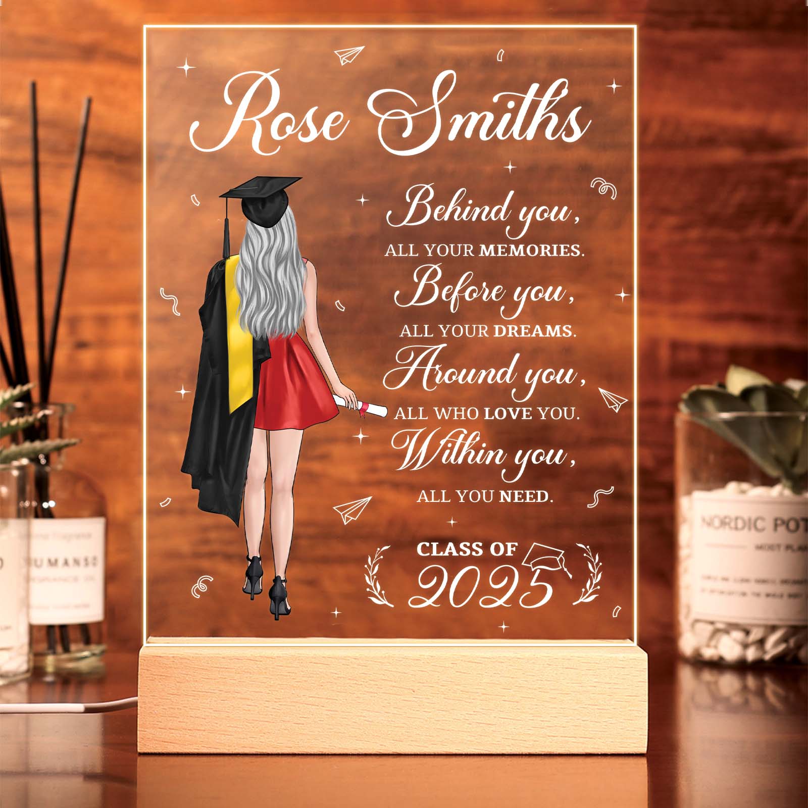 Graduation Gift - Behind You - Personalized LED Light