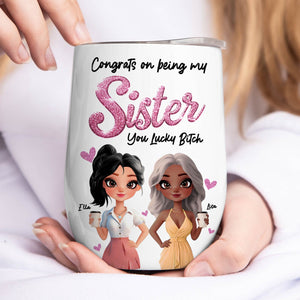 Besties - Congrats On Being My Bestie - Personalized Wine Tumbler