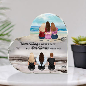 Family - Your Wings Were Ready But Our Hearts Were Not - Personalized Heart - Shaped Acrylic Plaque