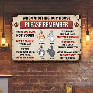 Pet Lover - When Visiting Our House, Please Remember - Personalized Metal Sign