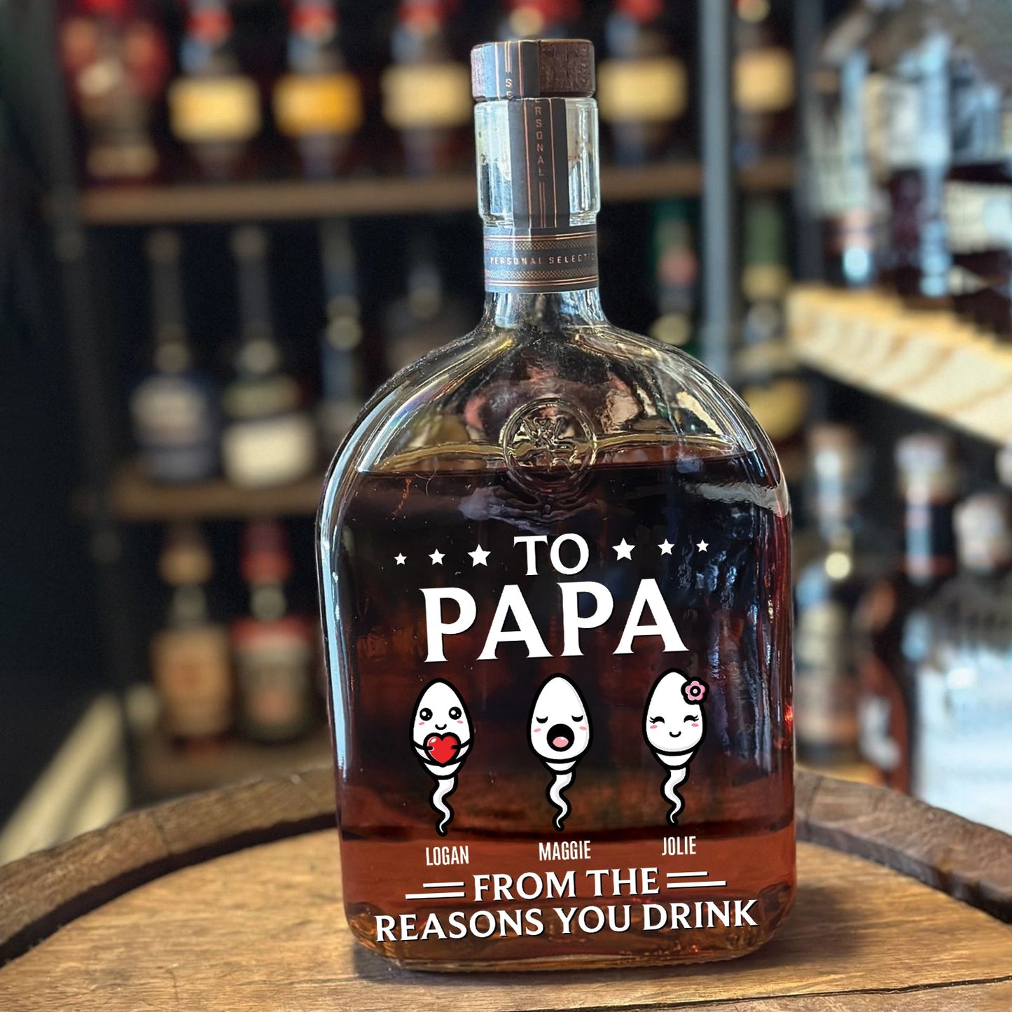 Father - From The Reasons You Drink - Personalized Whiskey Bottle