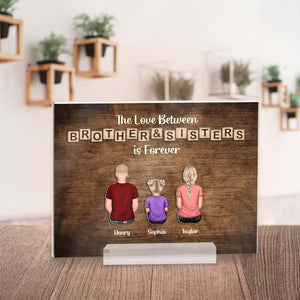 Family - The Love Is Forever - Personalized 2- Layer Acrylic Plaque