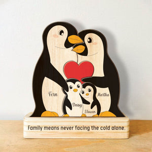 Family - When Penguins Find Their Mate They Stay Forever - Personalized Wooden Penguin Puzzle