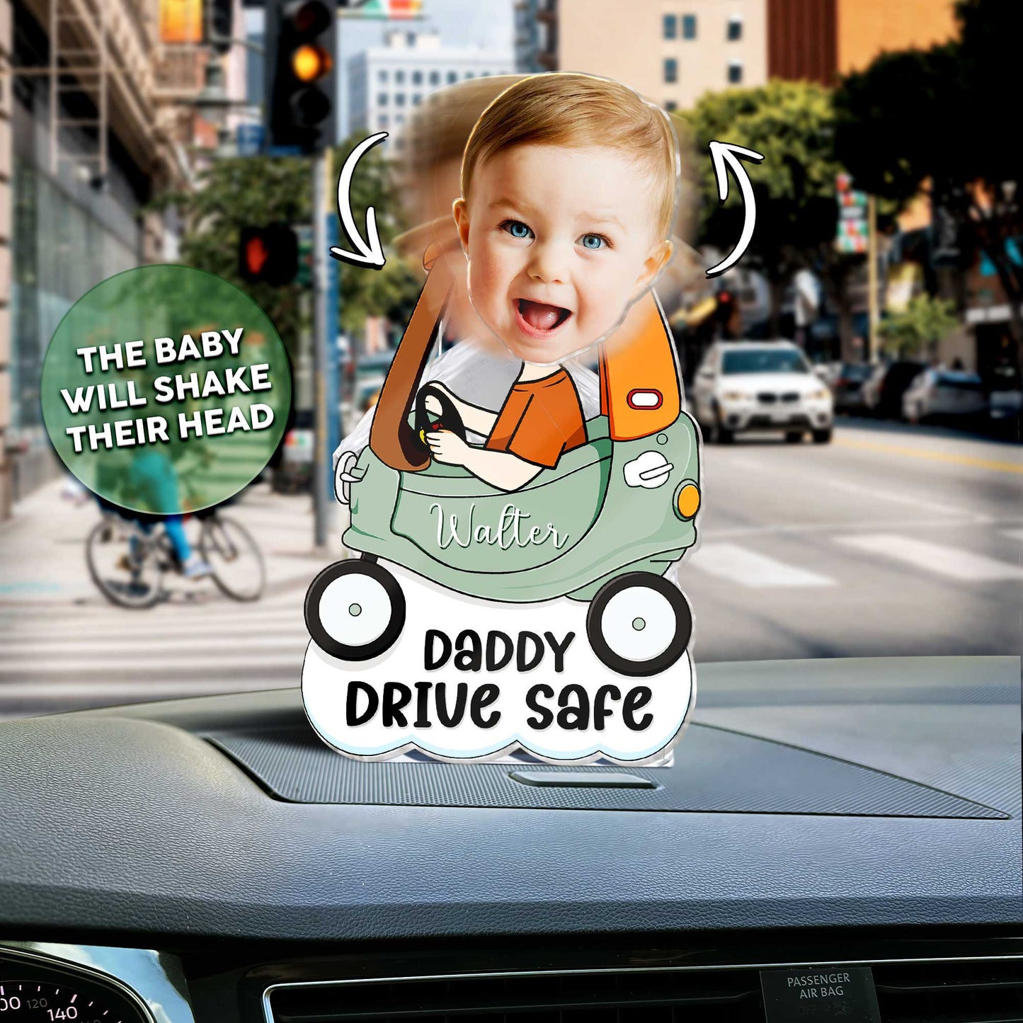 Family - Daddy Drive Safe - Personalized Custom Photo Shaking Head Standee