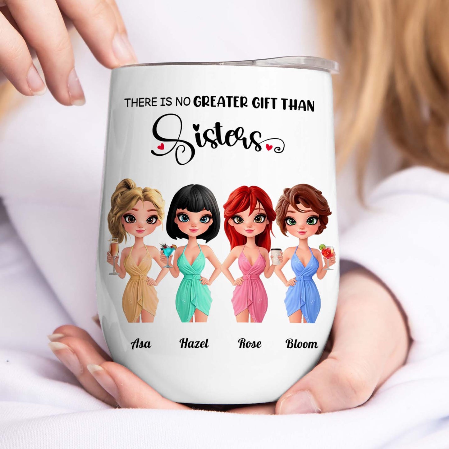 Sister - Life Is Better With Sisters - Personalized Wine Tumbler