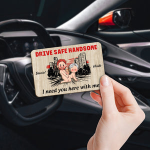 Couple - Drive Safe Handsome - Personalized Car Visor Clip