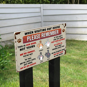 Pet Lover - When Visiting Our House, Please Remember - Personalized Metal Sign