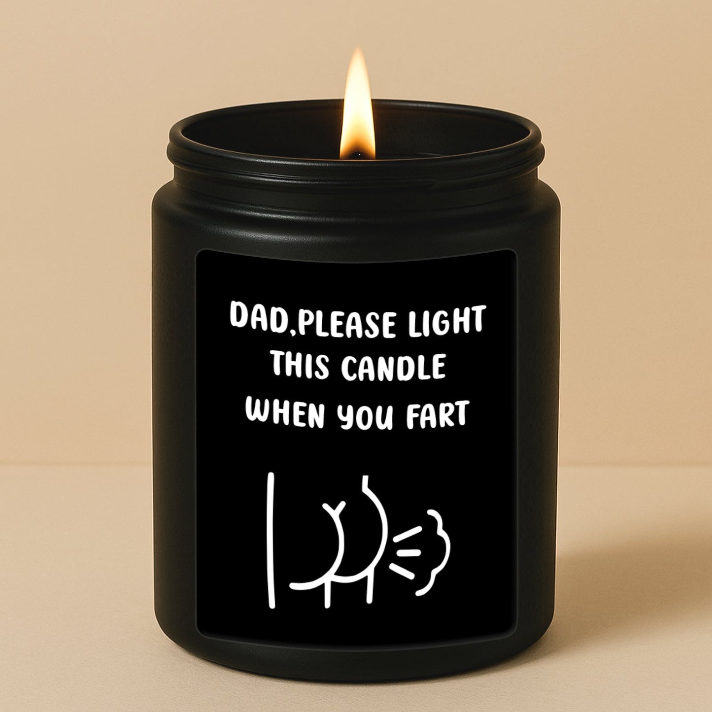 Father - Dad Please Light This Candle When You Fart - Personalized Black Scented Candle