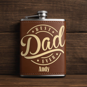 Father - Best Dad Ever - Personalized Leather Flask