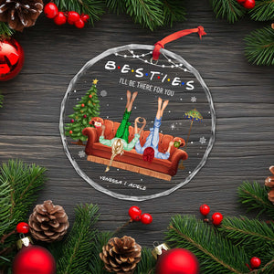 Besties - I'll Be There For You - Personalized Acrylic Ornament