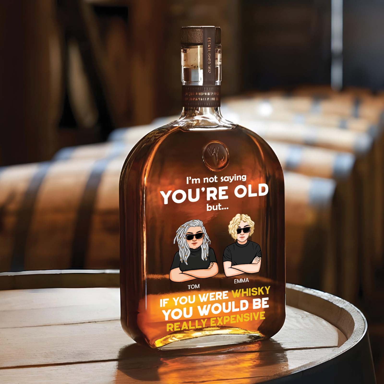 Friend, Coworker - I’m Not Saying You’re Old - Personalized Whiskey Bottle