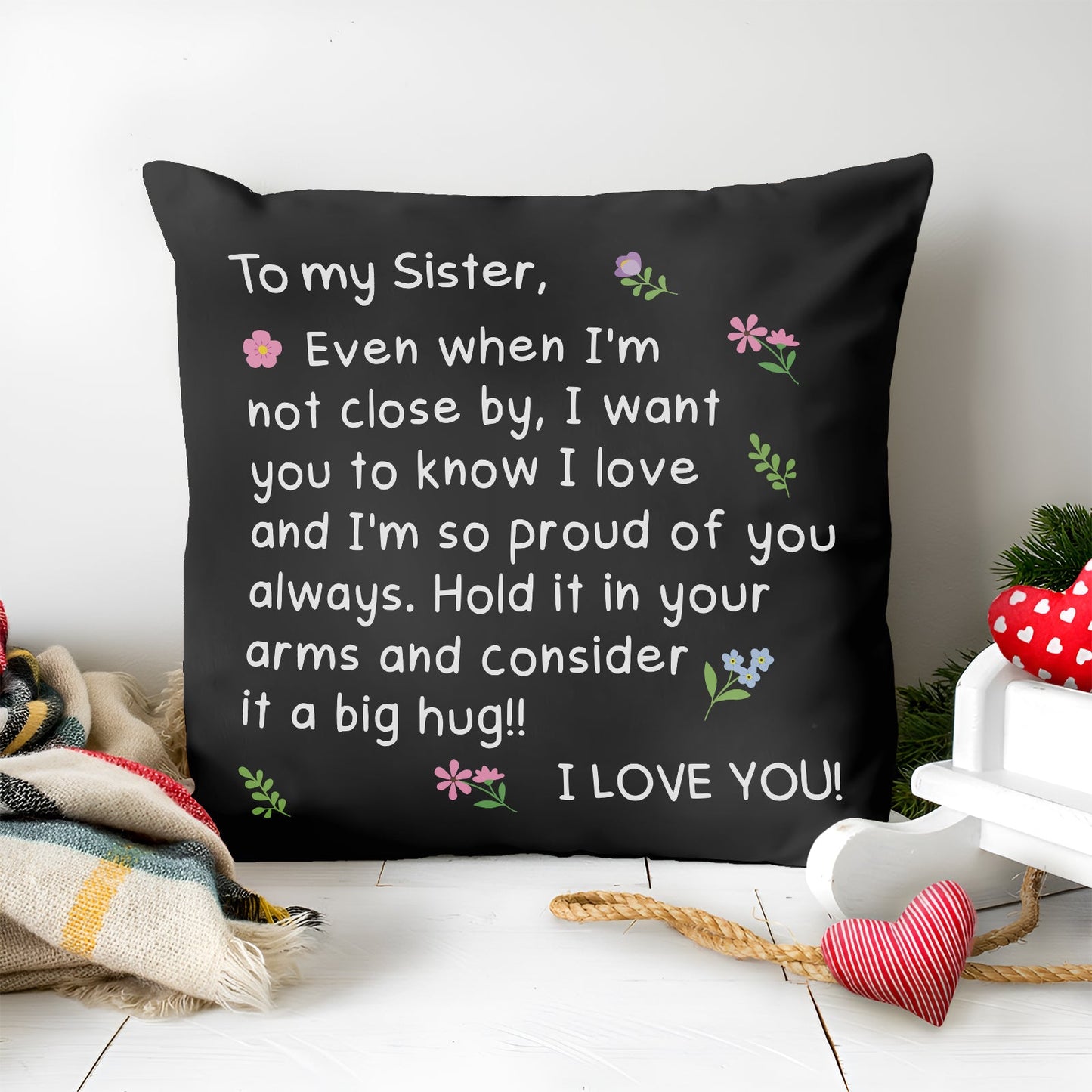Sisters Gift From Sister - To My Bestie - Personalized Pillow