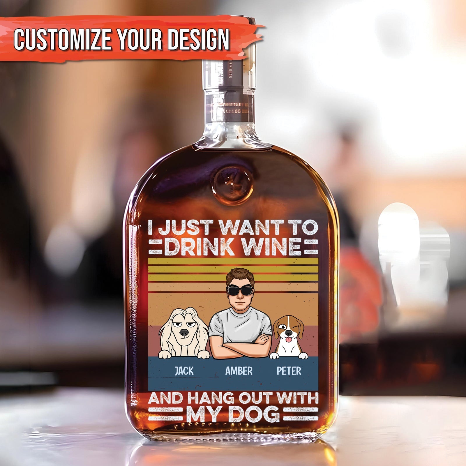 Pet Lover - I Just Want To Drink Wine - Personalized Whiskey Bottle