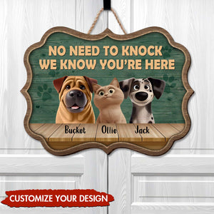 Pet Lover - No Need To Knock - Personalized Wooden Door Sign