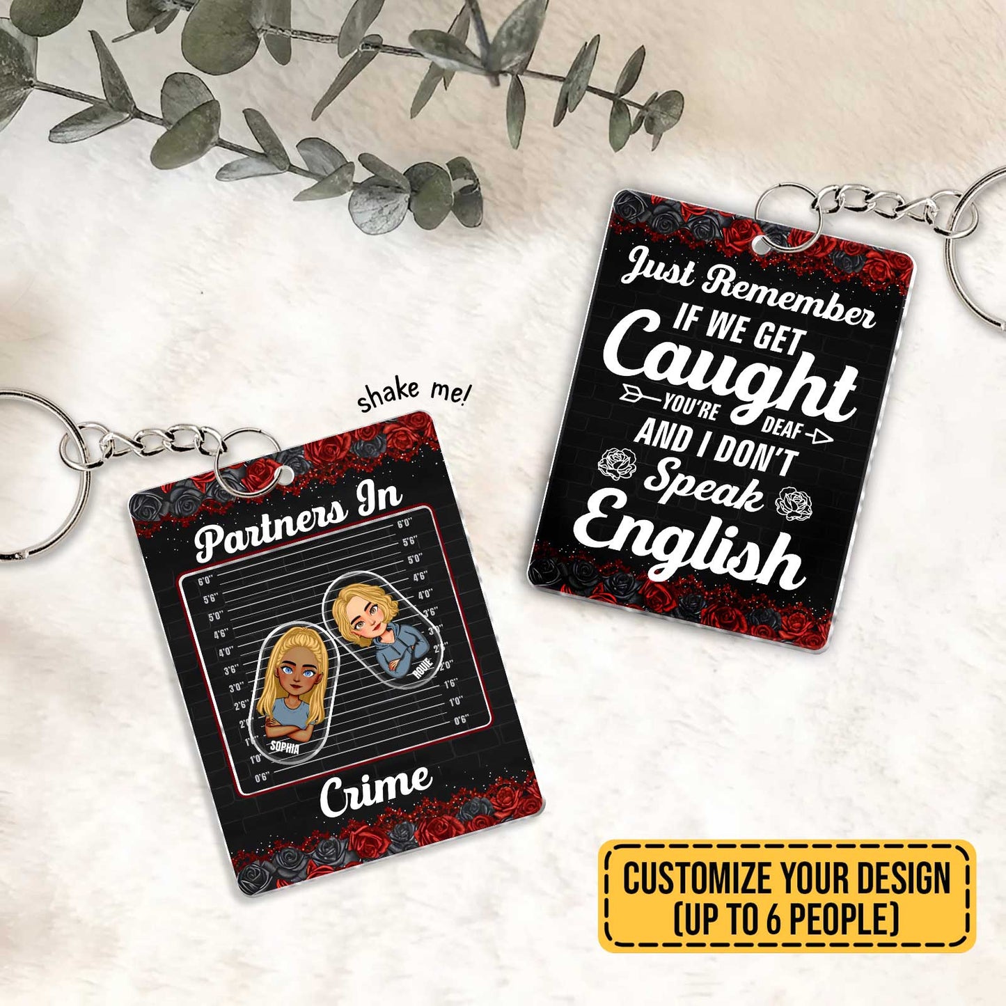 Bestie - Just Remember If We Get Caught - Personalized Shaking Keychain