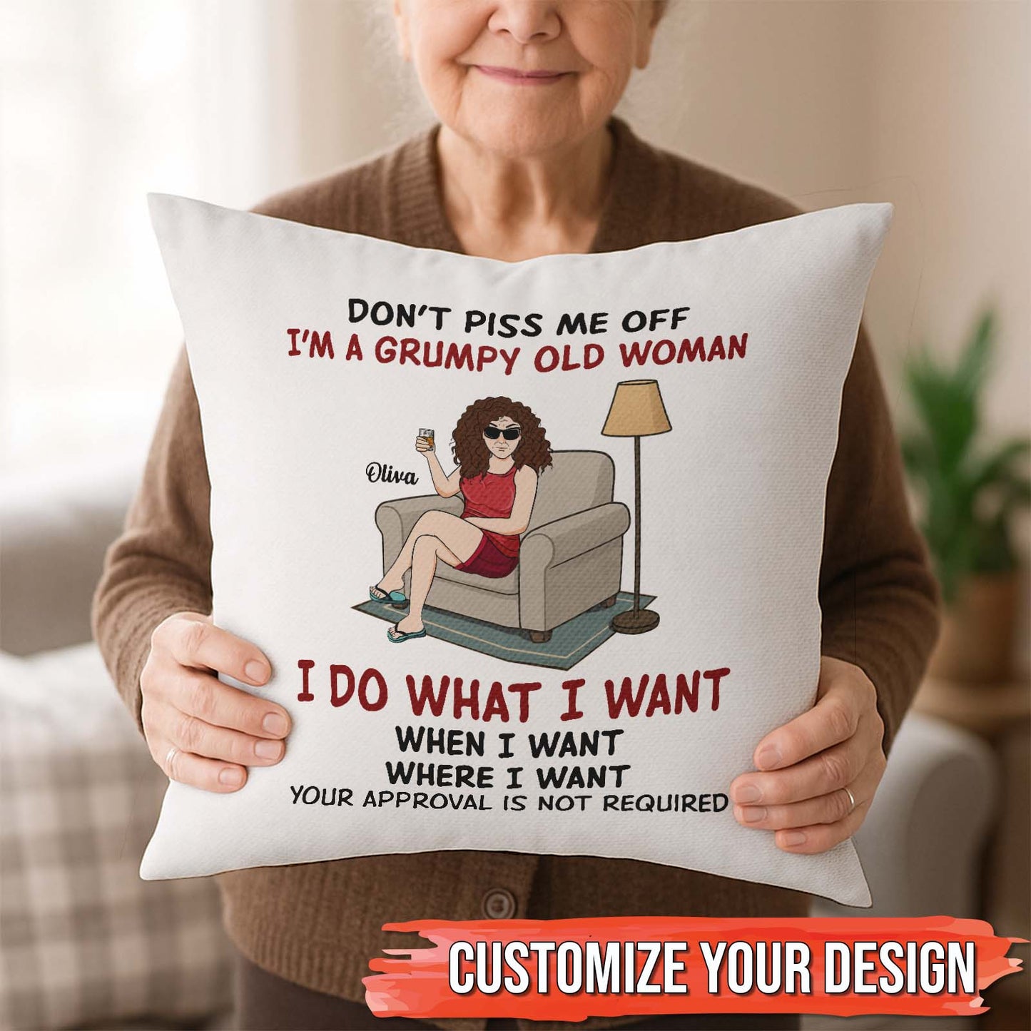 I'm A Grumpy Old Woman/ Man - Personalized Pillow