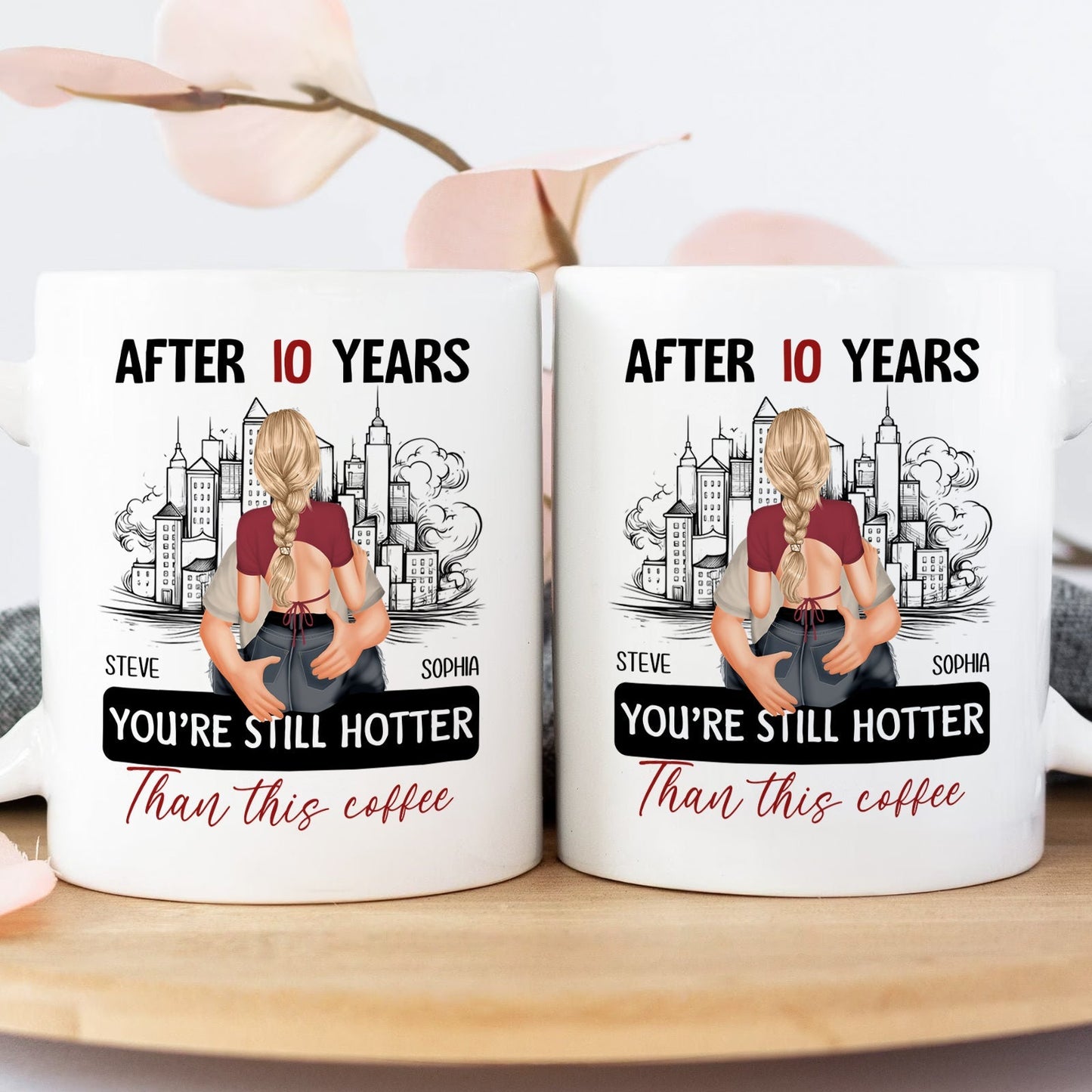 After 10 years still hotter than coffee mug featuring a couple hugging with city skyline background