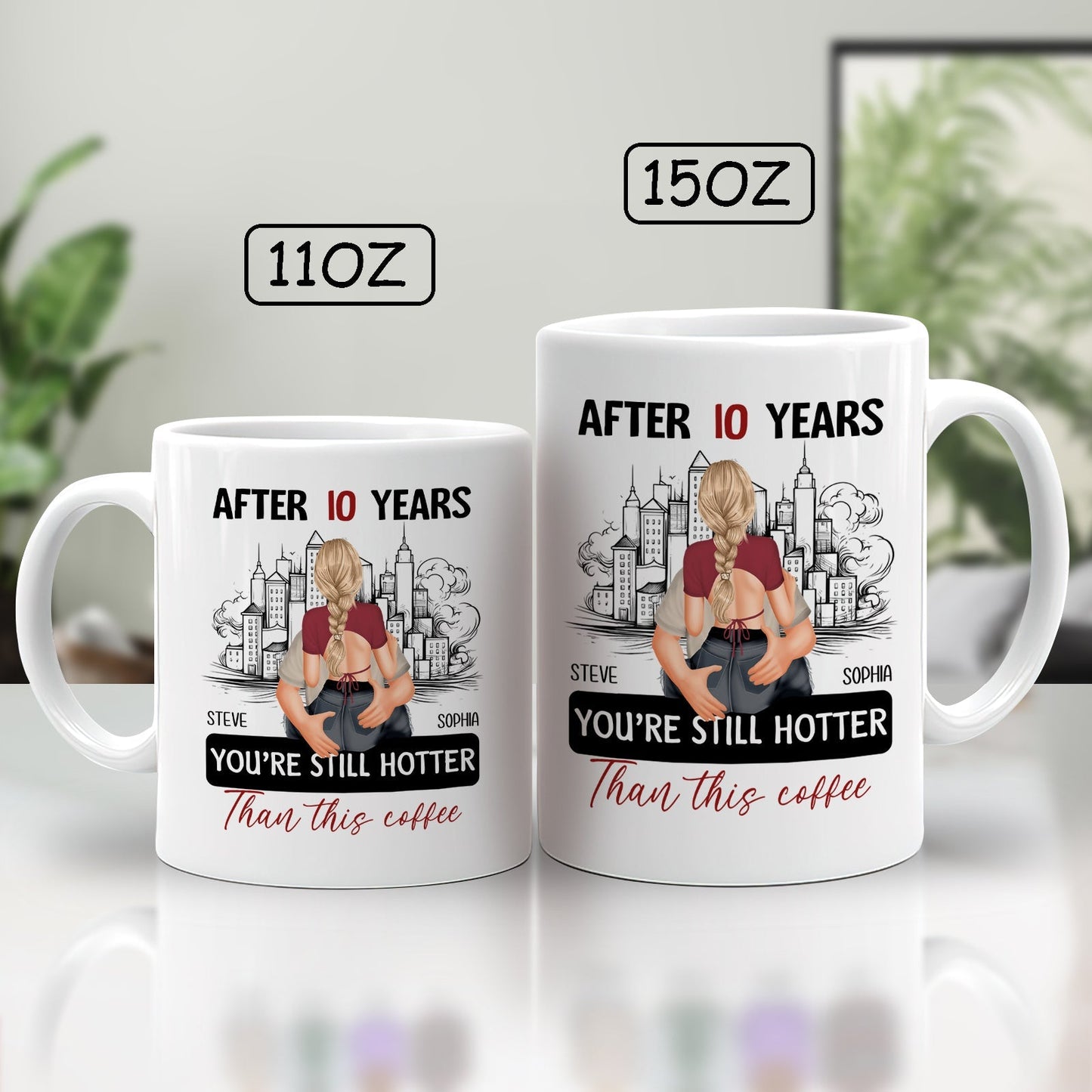 After 10 years still hotter than coffee mug with cityscape and woman illustration in 11oz and 15oz sizes