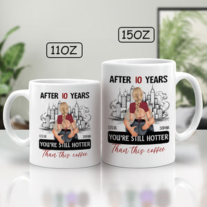After 10 years still hotter than coffee mug with cityscape and woman illustration in 11oz and 15oz sizes