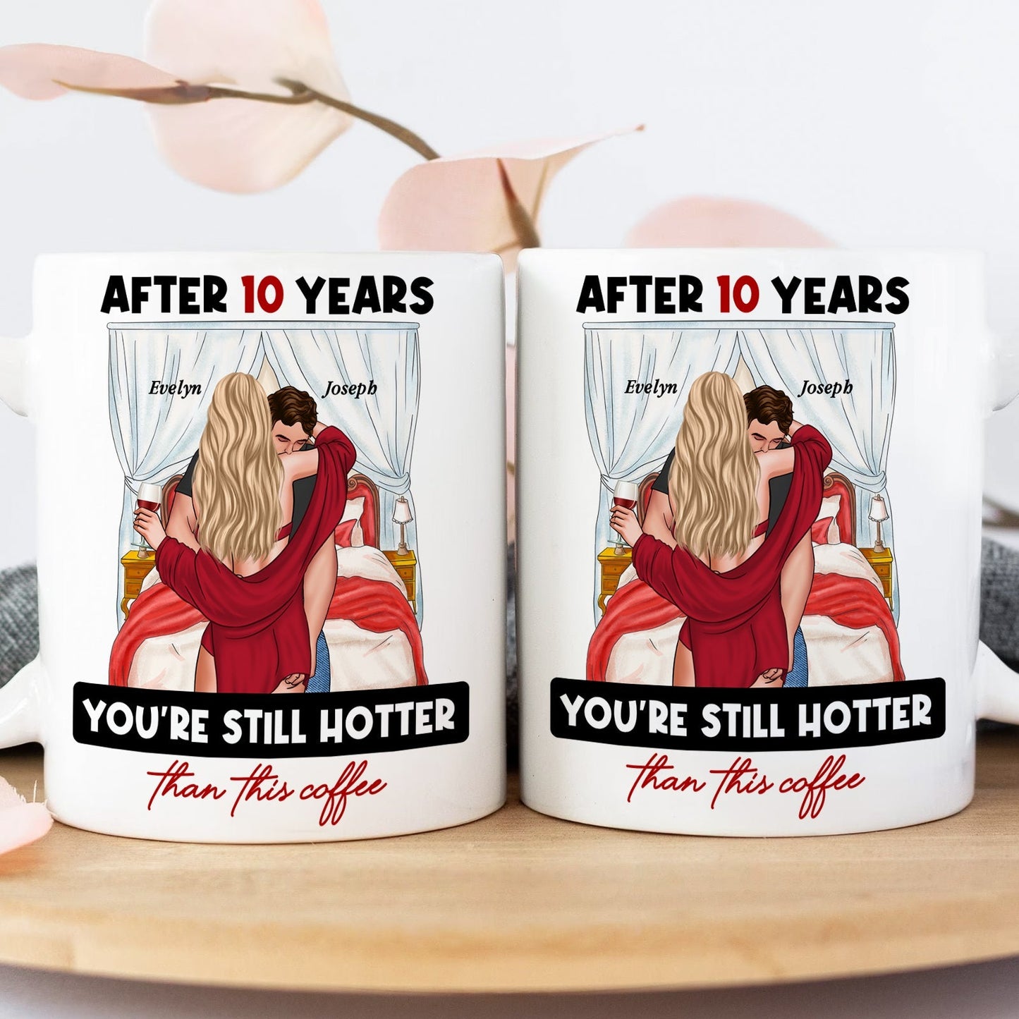 White coffee mug with romantic couple illustration and text after years you're still hotter than this coffee mug