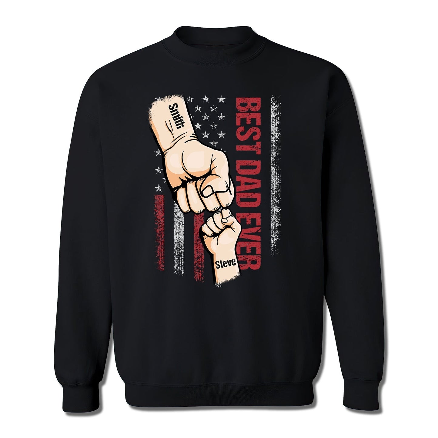 Black sweatshirt with best dad ever custom t-shirt design featuring fist bump and American flag