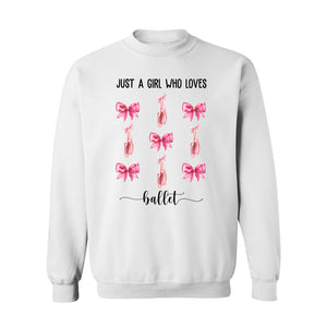 White sweatshirt with ballet shoes and pink bows design and text Just a girl who loves ballet coquette pink bow baseball tee