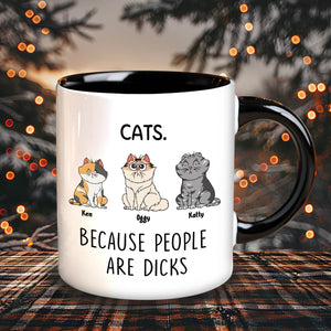 funny cat lover gift mug showing three named cartoon cats and the slogan Because people are dicks on white mug with black handle