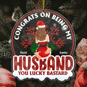 Custom couple ornament with festive design saying Congrats on being my husband you lucky bastard