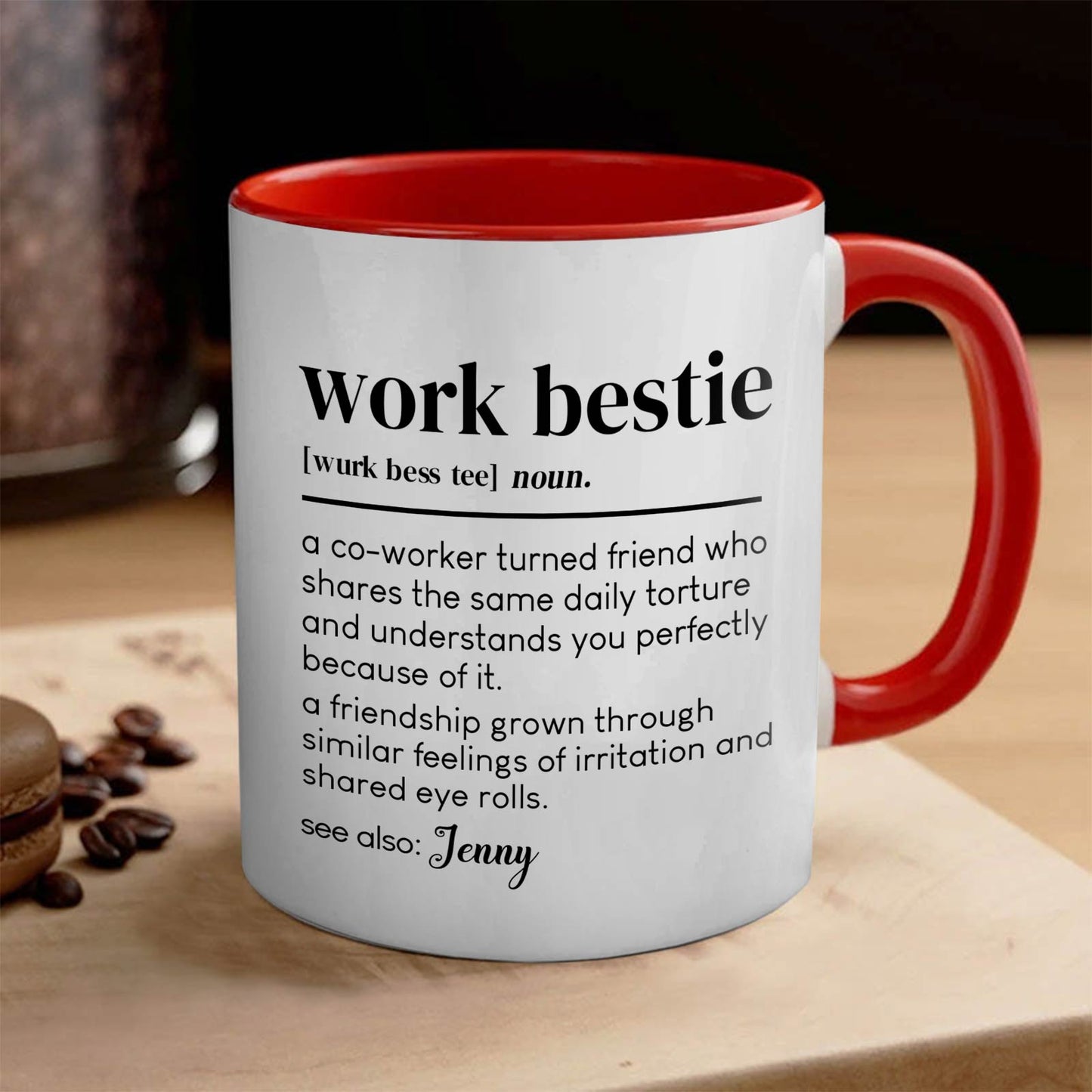 Custom coworker gift mug with definition of work bestie on a white and red mug