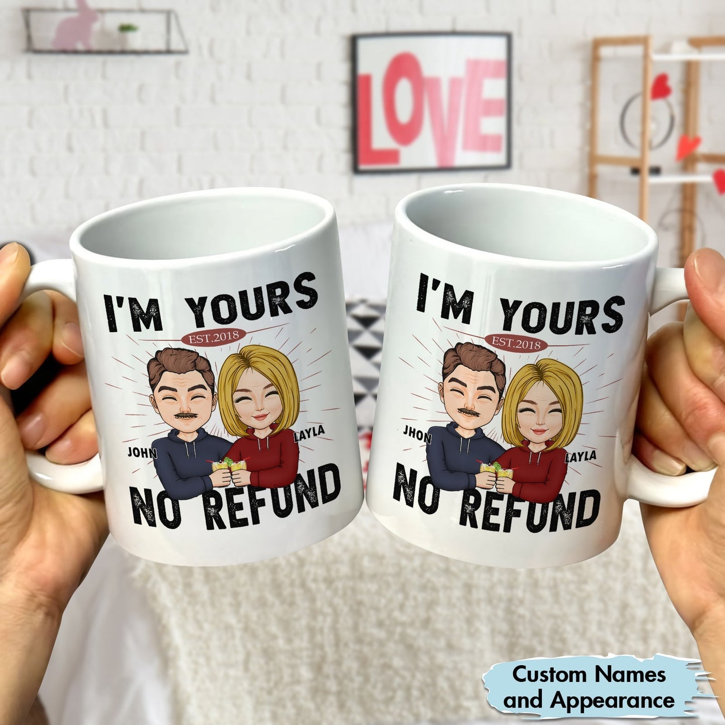 Custom I'm Yours no refund mug featuring cartoon couple with personalized names and appearance