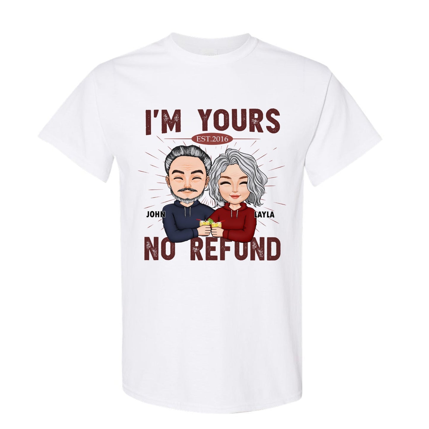 White custom I'm Yours No Refund shirt with cartoon couple graphic and personalized names