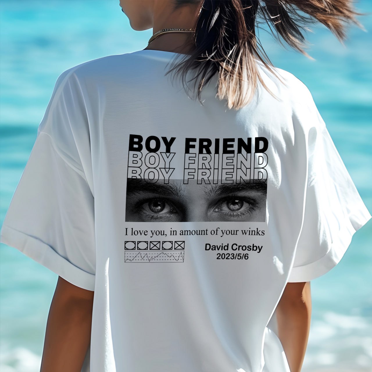 White custom only you shirt by 365Gifty featuring boyfriend graphic and eye design on back