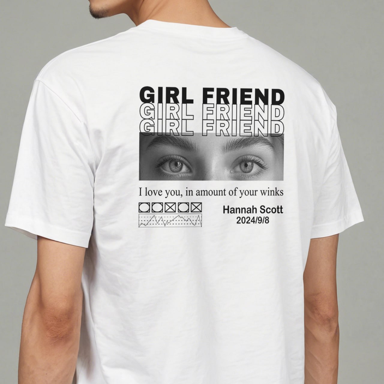 White custom only you shirt from 365Gifty featuring a black and white design with eyes and girlfriend text on the back