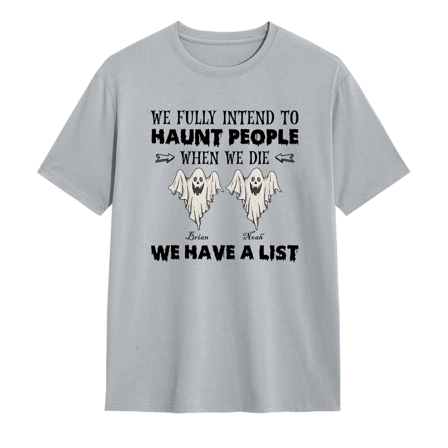 365Gifty personalized Funny Halloween Ghost shirt light gray tee with two cartoon ghosts names and We have a list slogan