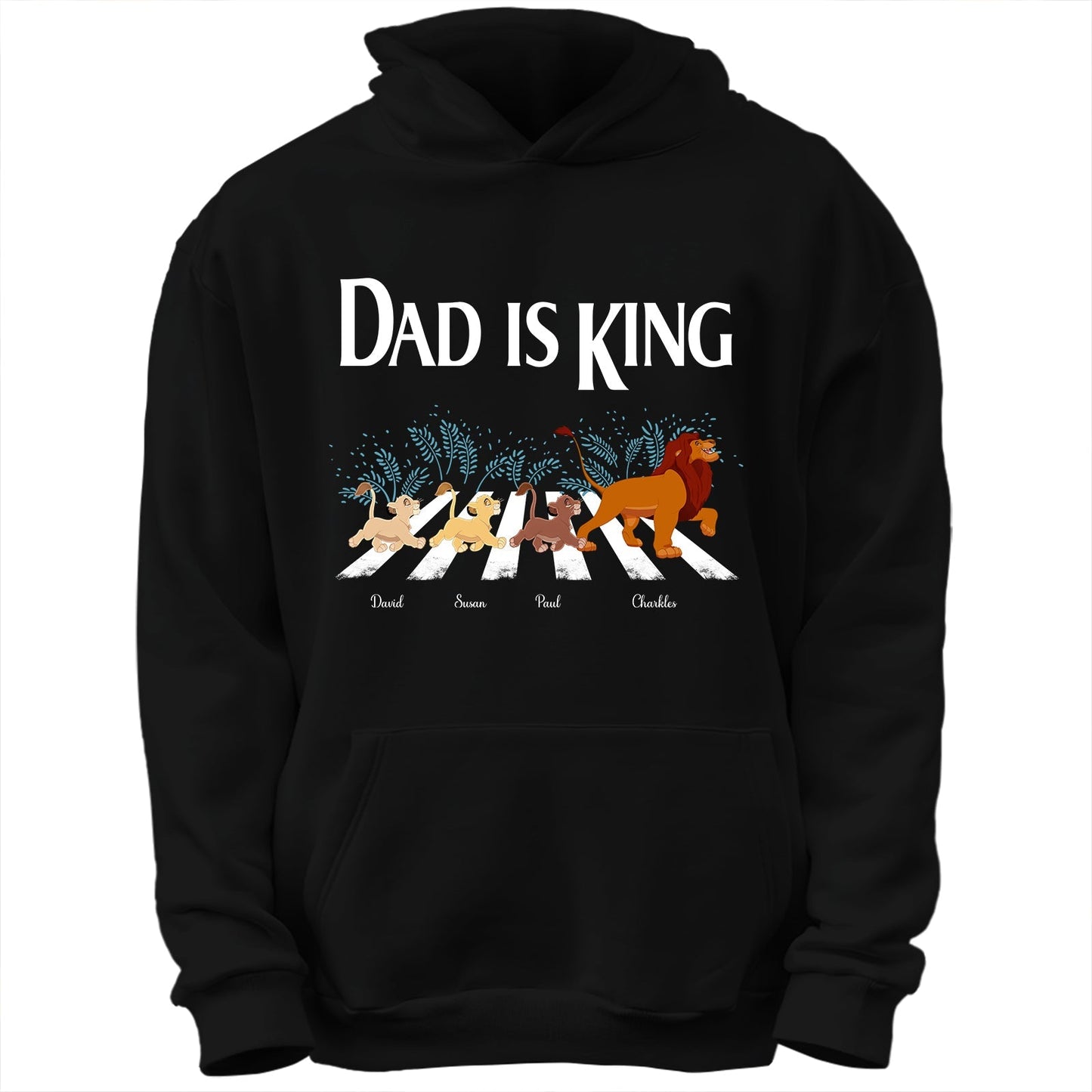 Black hoodie with dad lion king shirt design featuring dad lion and cubs crossing a street