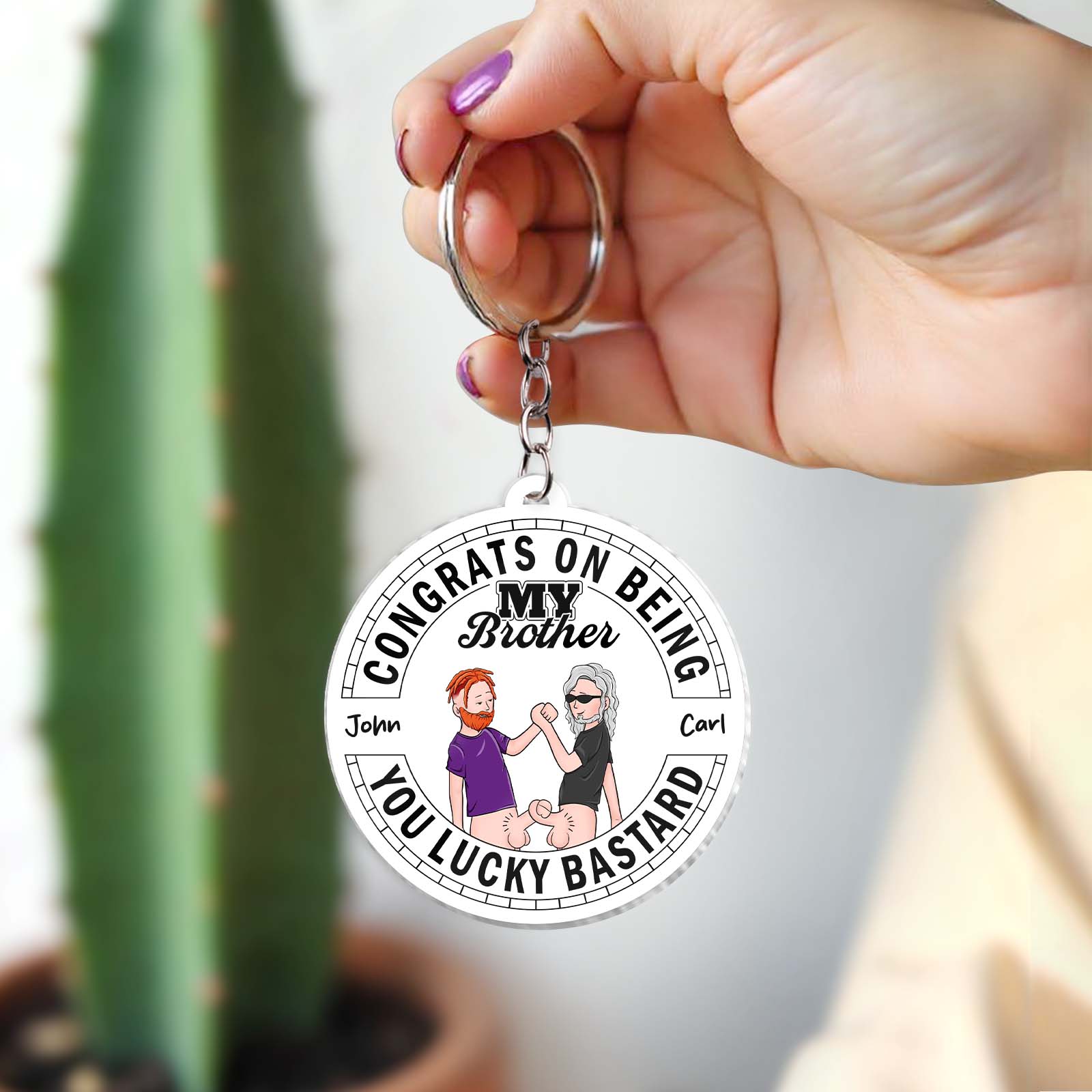 Funny friendship gifts custom keychain celebrating a brother's achievement with humorous text