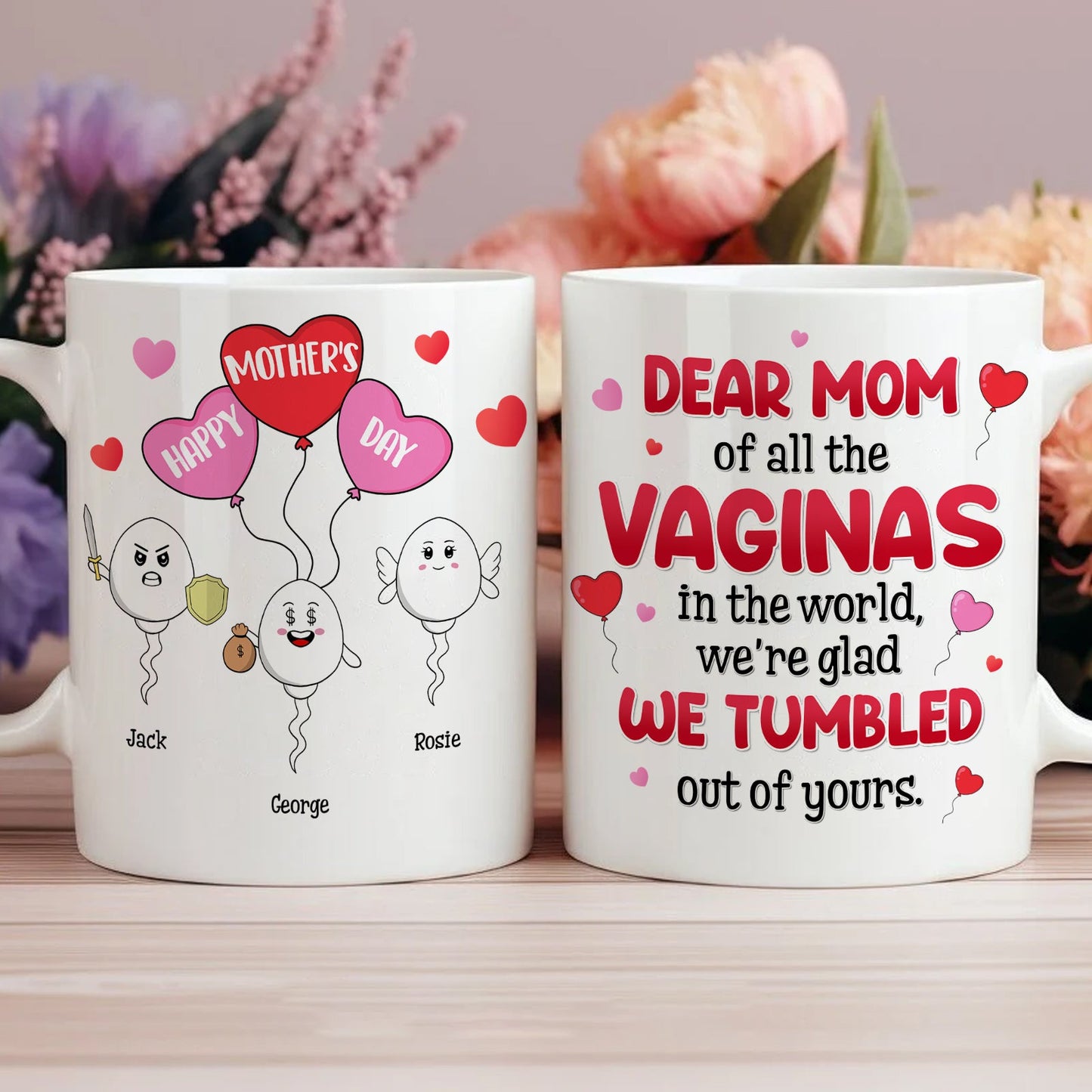 Family - Dear Mom We're Glad We Tumbled Out Of Yours Mother's Day Gift - Personalized Mug
