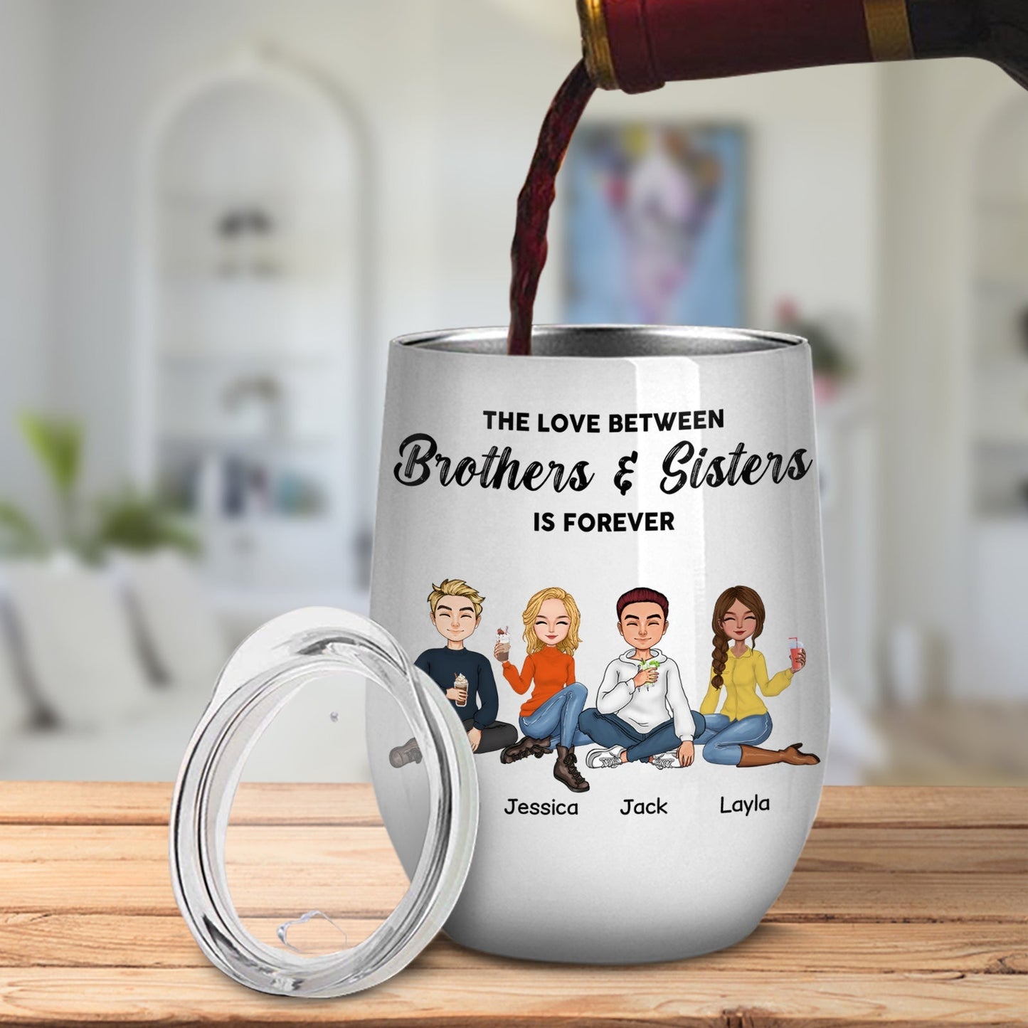 Family - The Love Between Brothers & Sisters Is Forever - Personalized Wine Tumbler