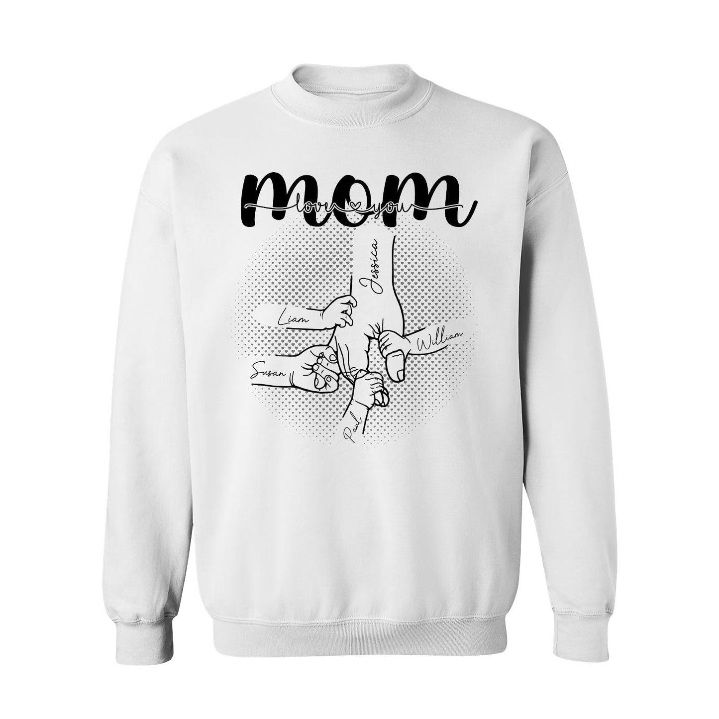 365Gifty white sweatshirt featuring mom and child hands design with a mother's love is forever shirt