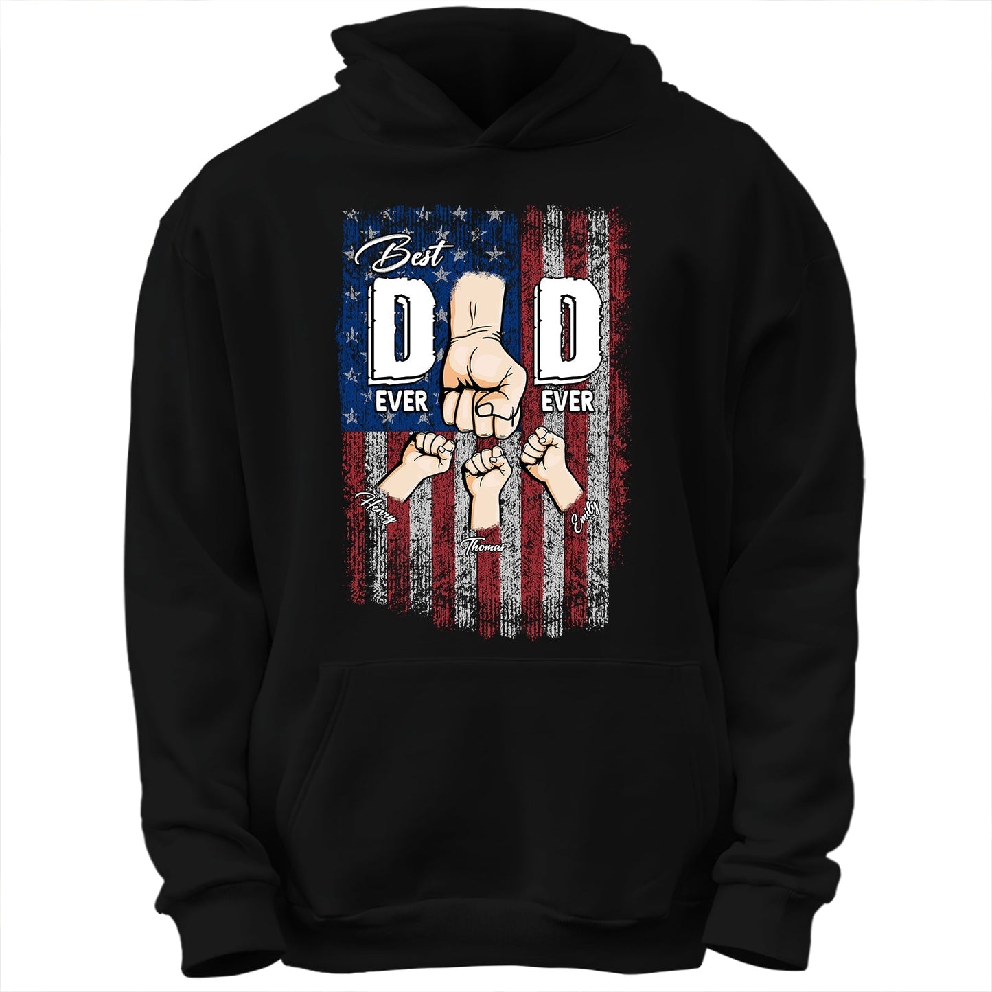 Black hoodie with personalized best dad ever shirt design featuring fists and American flag background